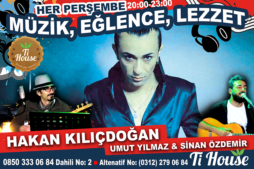 Bu Perşembe ve Her Perşembe Ti House'da...