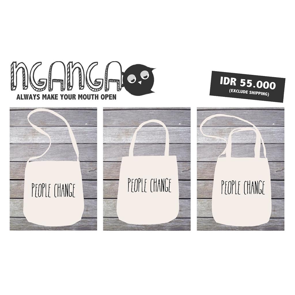 [Pre-Order] Nganga Canvas Bag "People Change" (20April-5 May,2015) only IDR 55.000. Order now!