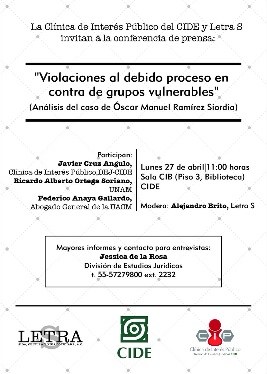 CIDE_MX's tweet photo. 27 abril|11:00 hrs. |Conferencia de Prensa
Invitan: Clínica de Interés Público-#CIDE y @Letraese 
#DebidoProceso http://t.co/2LLUUOxkrO