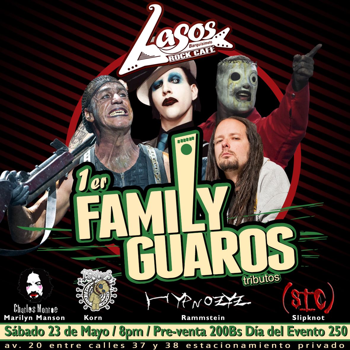 Brutaal .. Se viene el #familyGuaro's 2015 en <a href="/lasosrock/">Lasos Rock Café</a> ... Tributos a #KoRn #MarilynManson #Slipknot #rammstein