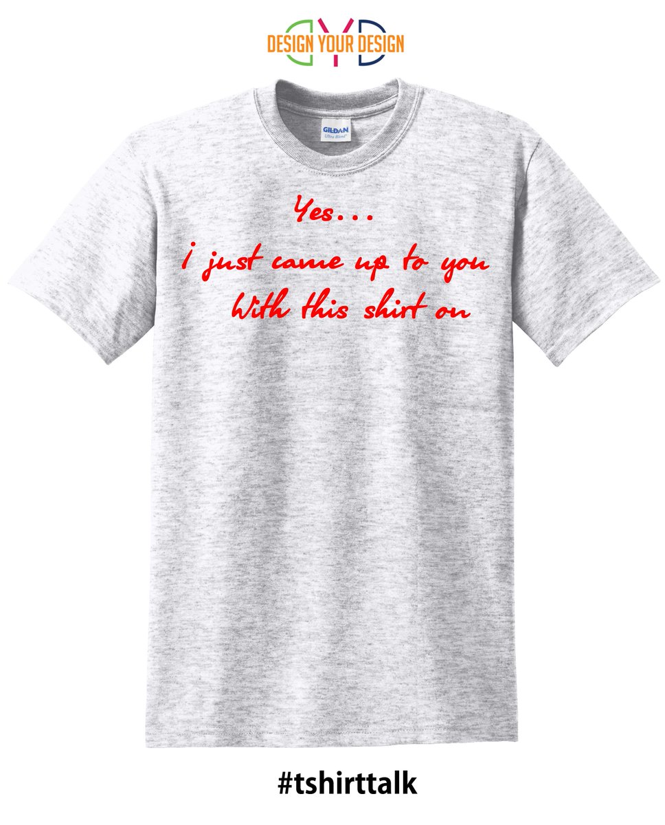 DESIGNURDESIGN's tweet image. Yes... With This Shirt on #TshirtTalk