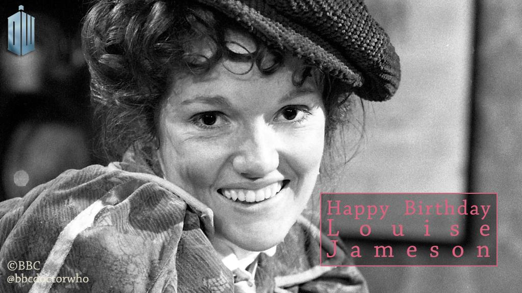 HAPPY BIRTHDAY TO LOUISE JAMESON WHO PLAYED LEELA IN DOCTOR WHO, WHO WAS COMPANION TO THE 4TH DOCTOR, TOM BAKER 