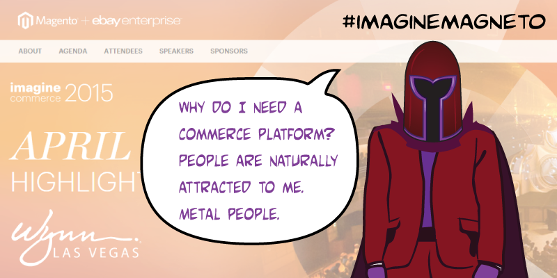 LawrenceByrd: (2 of N) Comic: 'Confusion @Magento-Imagine?' nMagneto needs convincingn#imaginecommerce #imaginemagneto http://t.co/idGreQAahX