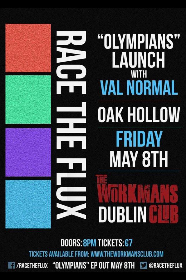 <a href="/RacetheFlux/">Race the Flux</a> #Olympians Ep launch w/ <a href="/ValNormal/">Val Normal</a> <a href="/OakHollowMusic/">Oak Hollow</a> May 8th <a href="/WorkmansDublin/">The Workmans Club</a> TIX: theworkmansclub.ticketabc.com/events/race-fl…