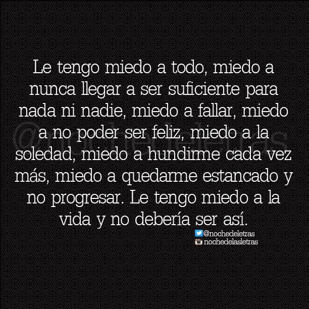 nochedeletras's tweet photo. Le tengo miedo a la vida y no debería ser así... #Nochedelasletras http://t.co/sDkEAMIvVa