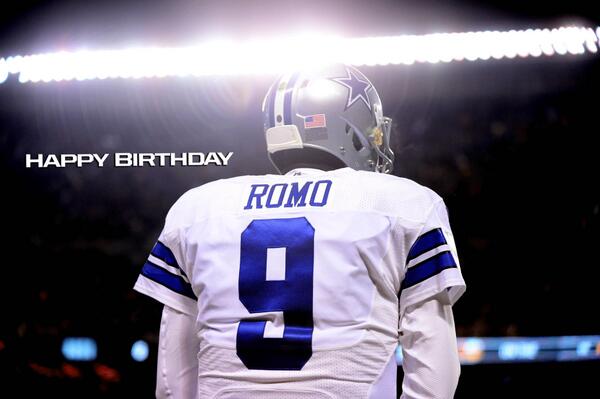       Happy Birthday Tony Romo 