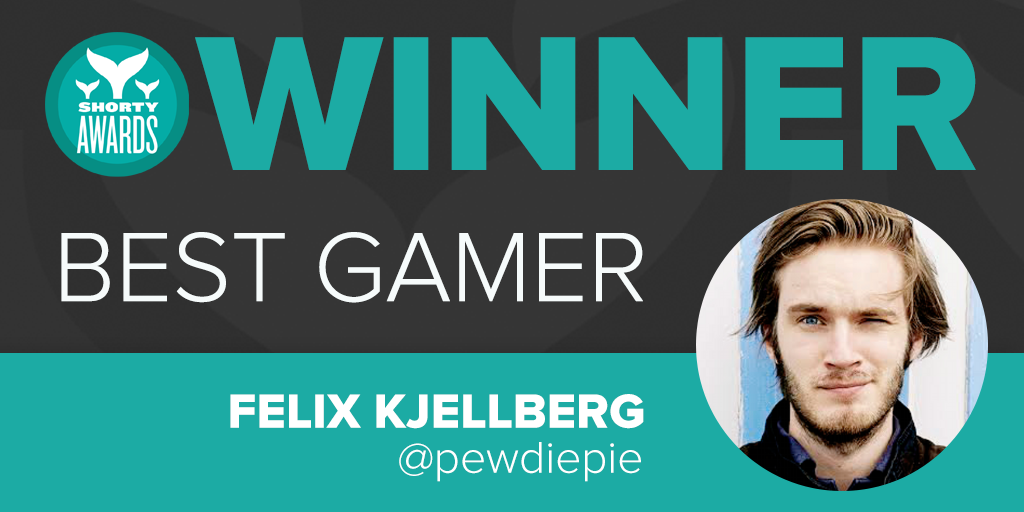 Shorty Awards on Twitter "Congratulations to pewdiepie for winning