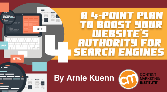 CMIContent's tweet photo. A 4-Point Plan to Boost Your Website’s Authority for Search Engines http://t.co/HBoP3agf0e by @ArnieK http://t.co/lLEPdLjd2p