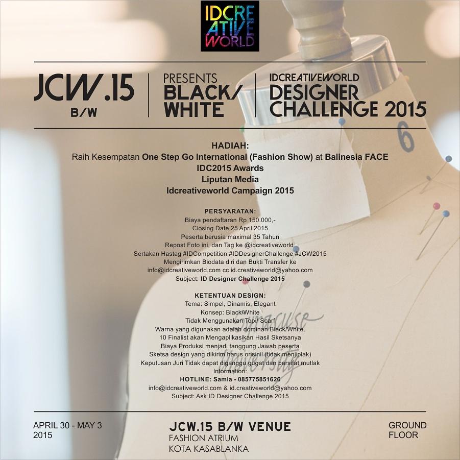 kotakasablanka's tweet photo. JOIN #IDDesignerChallenge #JCW2015 & raih kesempatan 1 Step Go Iinternational Fashion Show!
Info @idcreativeworld http://t.co/5GyeEzWRC3