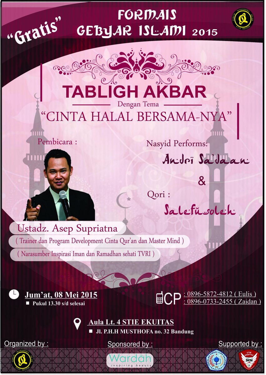 Formais Gebyar Islami 2015 Proudly Present : Tabligh Akbar dgn tema "Cinta Halal Bersama-Nya. Jangn lewatkan ya guys!