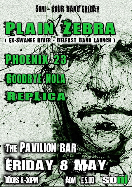 Edward345_Samue's tweet photo. Friday 8th May,well be rockin' @pavilionbelfast with #plainzebra #goodbyenola #replica for @SONILive1..BE THERE! http://t.co/tufuc7wgcI