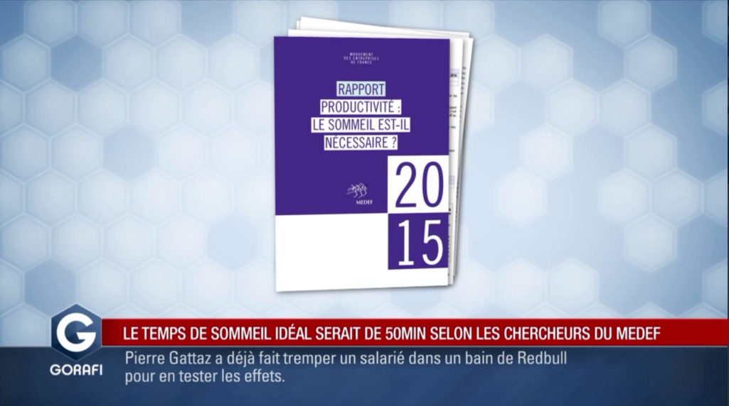 le_gorafi's tweet photo. [Vidéo] Le temps de sommeil idéal serait de 50 minutes selon des chercheurs du MEDEF http://t.co/80TnZRtfux http://t.co/B8bVMi5qGX
