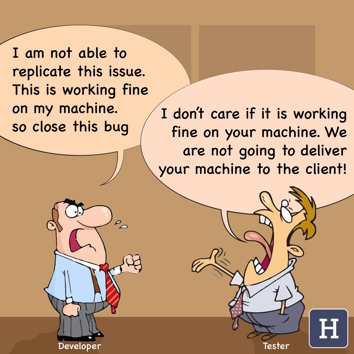HackerEarth's tweet image. Conversation between a #Developer and a #Tester! What is the most recent conversation you had? :P #ProgrammerFun