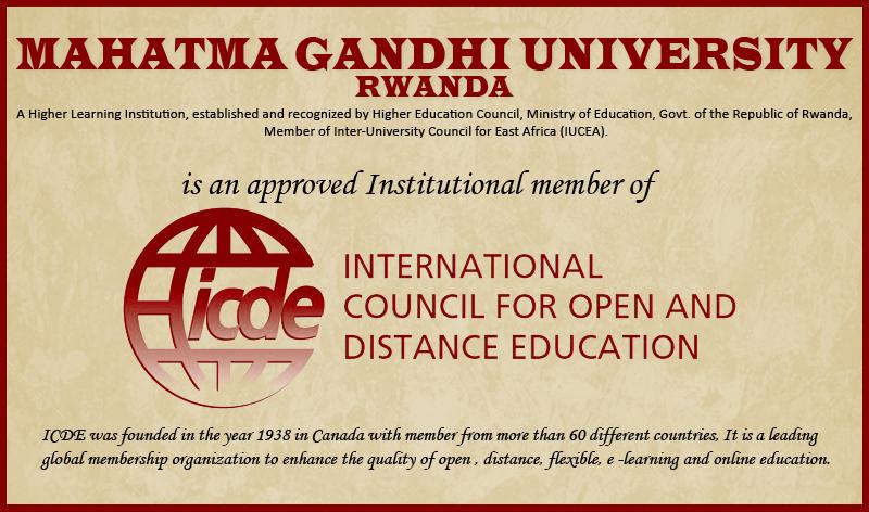 MAHATMA GANDHI UNIVERSITY RWANDA (mgu.ac.rw) is an approved Institutional member of ICDE .
#mgurwanda