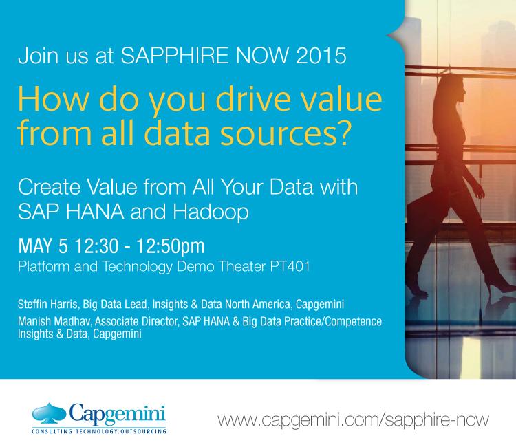 Capgemini's tweet photo. #SAPPHIRENOW session: "Create Value from All Your Data with SAP #HANA and #Hadoop" http://t.co/SPGEY4zllD http://t.co/4lUo9WLbsO