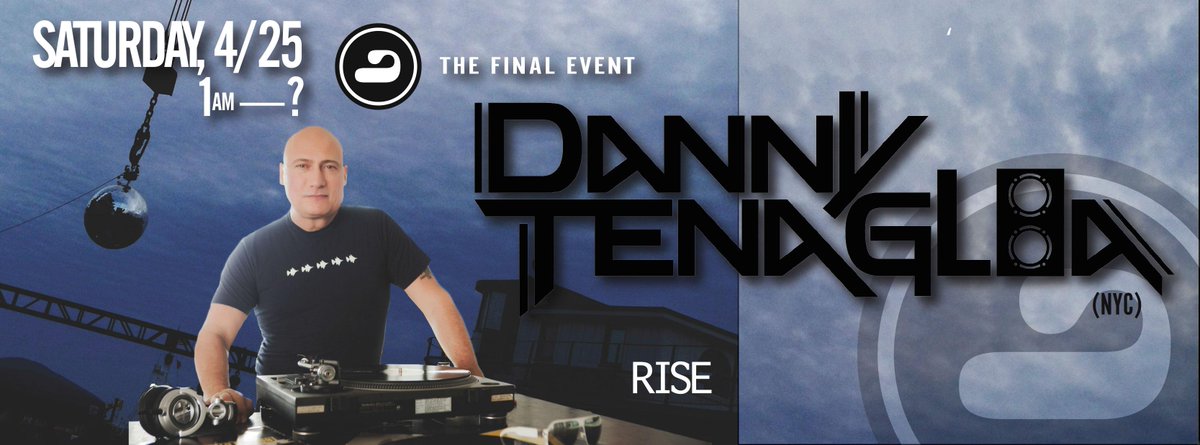 This Saturday, 4/25: RISE says thank you &amp; goodbye with an open-to-close set (on both floors) by <a href="/DannyTenagliaDJ/">Danny Tenaglia</a>.