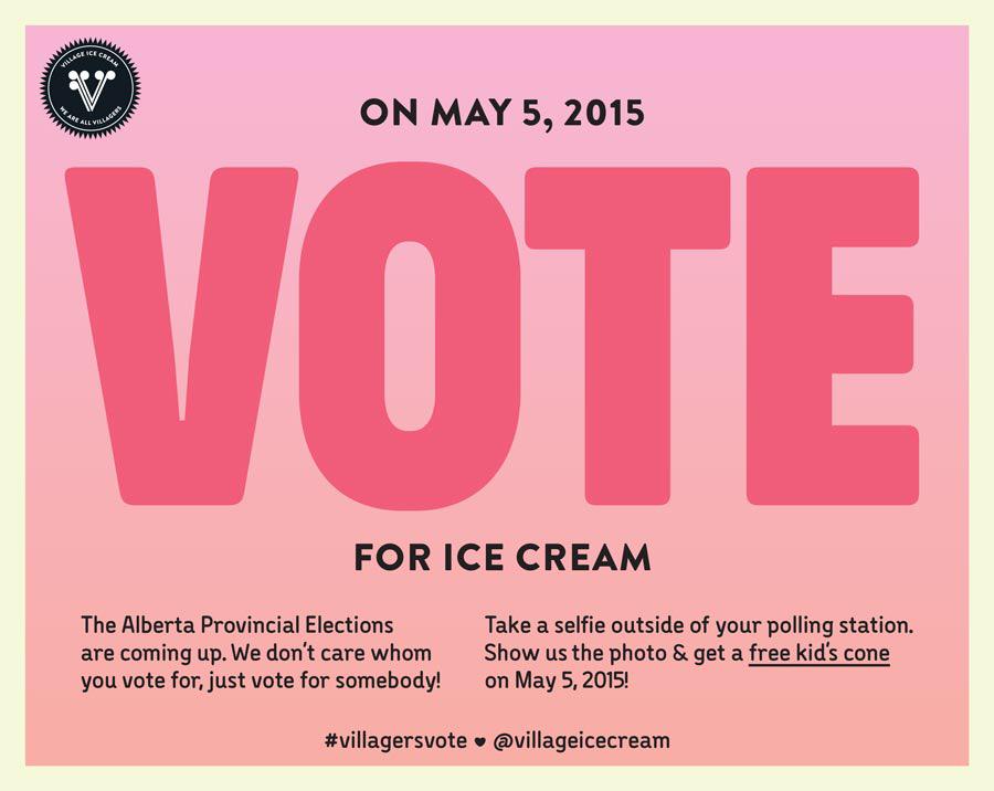 Villageicecream's tweet photo. Hey Villagers! Here's some SWEET incentive to get out and vote on May 5! #villagersvote #abvote #nonpartisan http://t.co/72bQIvNKct