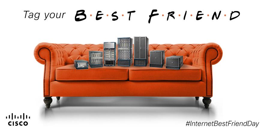 CiscoVP5G's tweet image. Who will always be there for you? Tag your #techie best friend! #InternetBestFriendDay #CiscoNCS