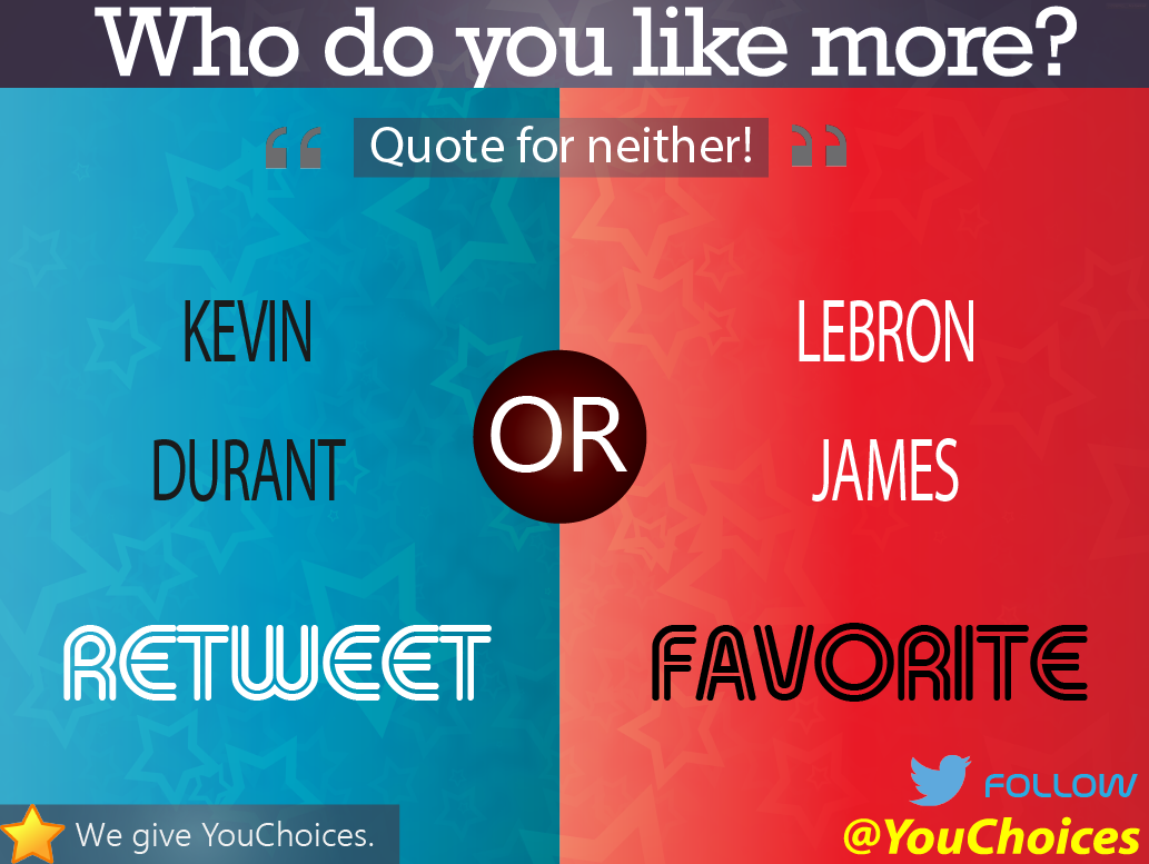 YouChoices's tweet image. Kevin or LeBron?
