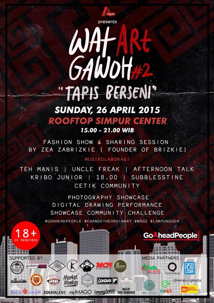 Teman-teman komunitas yuk jangan lupa ramein #WatArtGawoh2 "TapisBerseni" Minggu (26/4/2015) di Rooftop Simpur ya