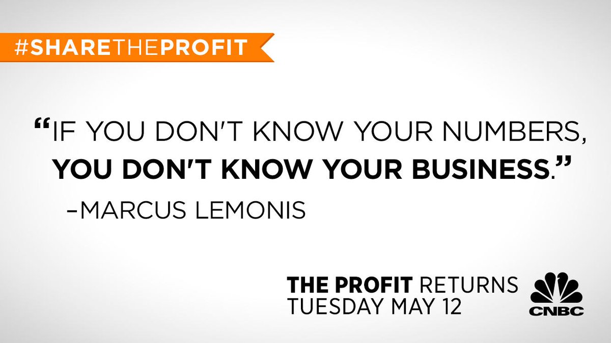 TheProfitCNBC's tweet photo. "If you don't know your numbers, you don't know your business." 
-@MarcusLemonis. 
#TheProfit #ShareTheProfit http://t.co/1gwTig6a8M