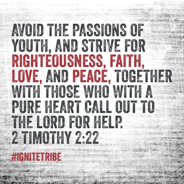 crossingignite's tweet photo. 2 Timothy 2:22 
@CrossingCC #ignitetribe #igniteyouth #igniteyouthministries http://t.co/7dIuD2IXQa