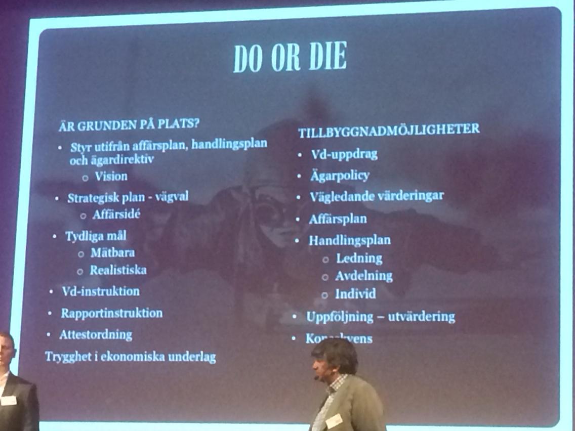 andersenetjarn's tweet photo. "Do or die". Handfasta tips för #företagande fr @NiklasHarging &amp; Satish Sen på #ledningsgruppsdagen http://t.co/lDOSBi4X54