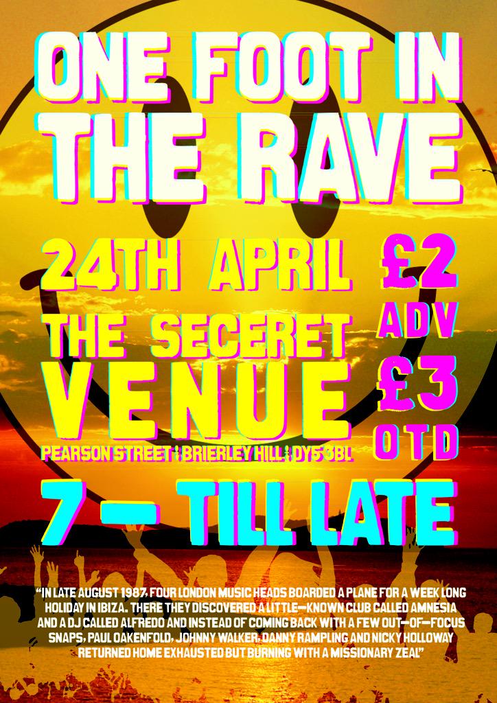 ...Its true my body as seen better days, but give me half a chance and I can still misbehave - one foot in the rave