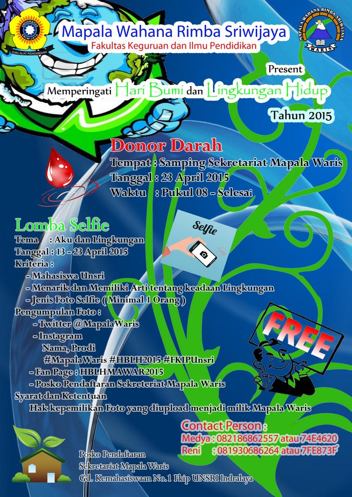 MapalaWaris's tweet photo. Lomba selfie "Aku dan Lingkungan" plus donor darah mempringati Hari Bumi dan lingkungan #MapalaWaris @anak_unsri http://t.co/UuFPDvwYWM