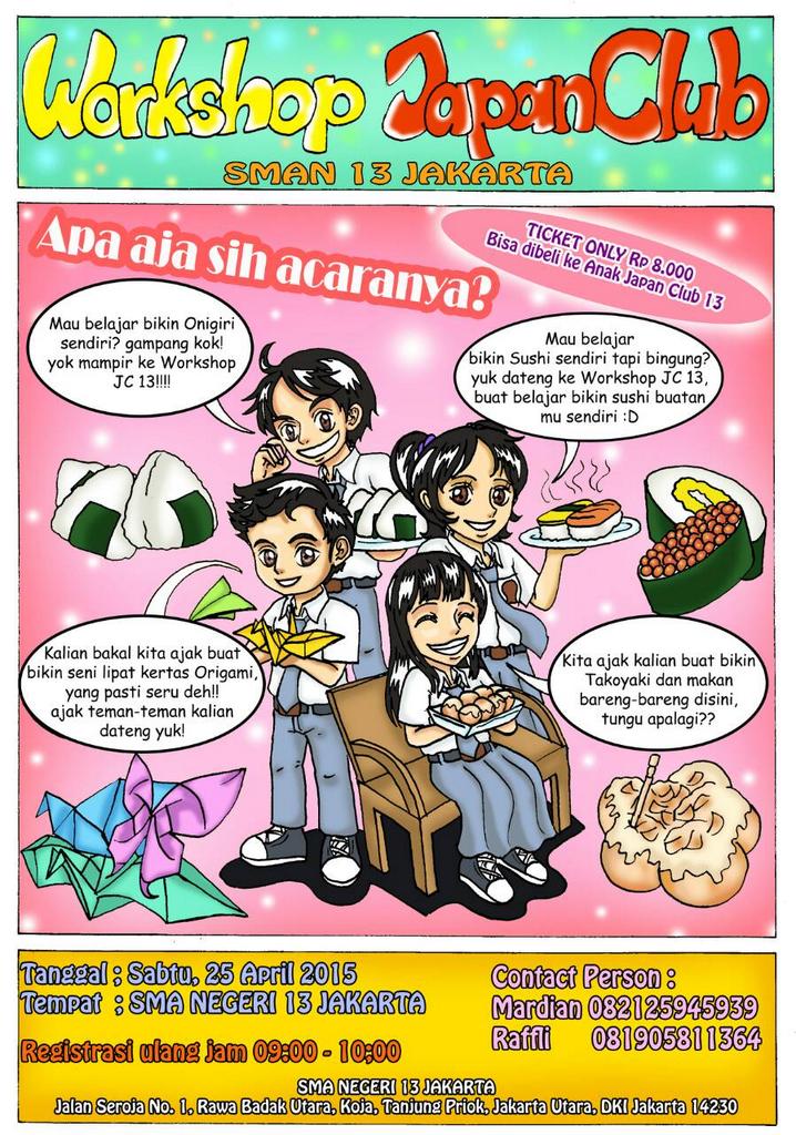 Ada apa sih acaranya? 
Kita belajar kebudayaan Jepang! Mulai dari buat origami, onigiri, sushi sampai masak takoyaki!
