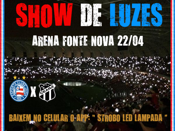 torcidabahia's tweet photo. As luzes da arena vão apagar e nós vamos ligar esse app

Baixem o aplicativo STROBO LED LAMPADA.

Dêem RT e Divulguem http://t.co/qInzUjyTYa