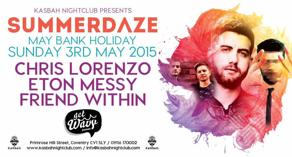 SUMMERDAZE_Cov's tweet image. SUMMERDAZE at @KasbahCoventry w/ @Etonmessy @Lorenzosbeats @FriendWithin @IamSuckFake + more 
Bank Holiday Sunday