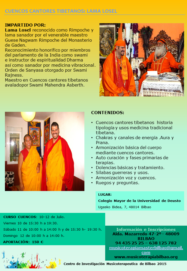 CURSO DE CUENCOS TIBETANOS CON EL LAMA LOSEL JULIO 2015