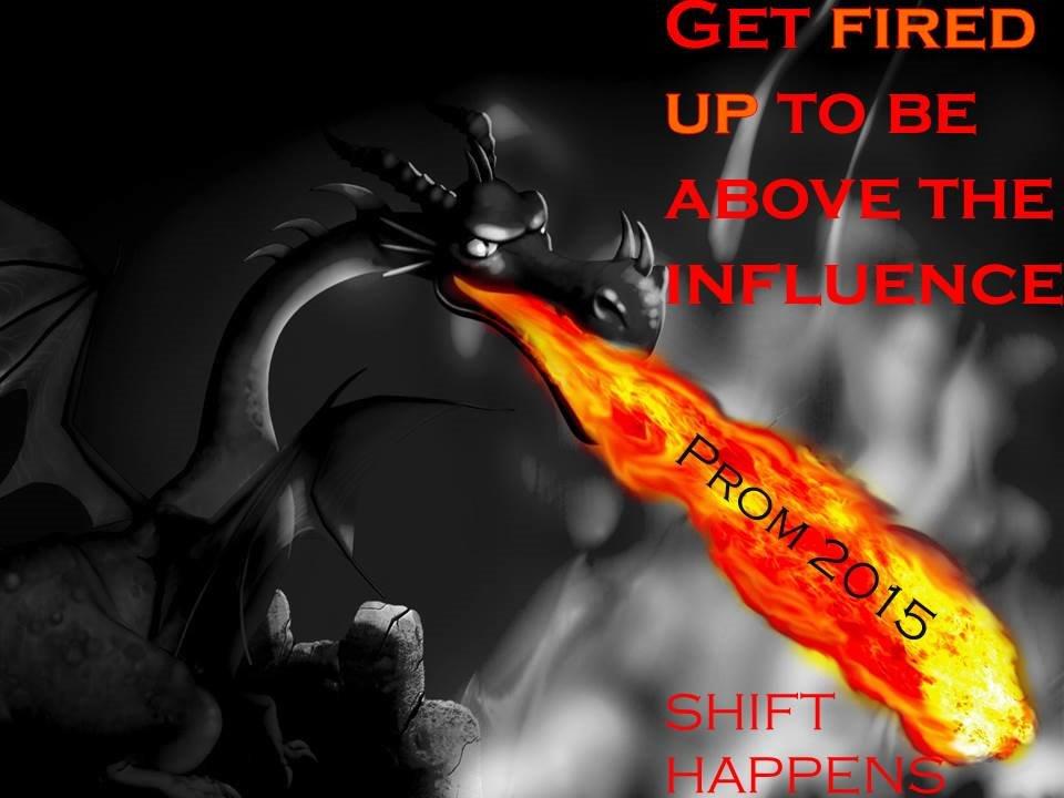 1PowerUpYOUth's tweet photo. This is another Above the Influence poster that the SHIFT Happens teens created for PROM 2015.Terrific! http://t.co/TzGMgOtBcO