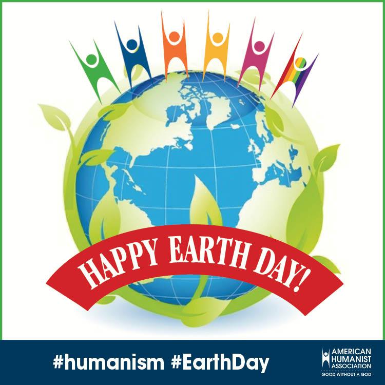 americnhumanist's tweet photo. #EarthDay2015 #EarthDay #humansim http://t.co/hv8VTQ7Czl