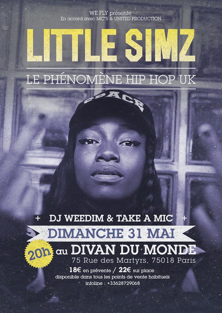 LittleSimz's tweet photo. PARIS im coming back! 

Headline show

Tic link: http://t.co/BmrBIdFygi

Date: may 31st

The venue: @ledivandumonde http://t.co/VaA3Kz6112