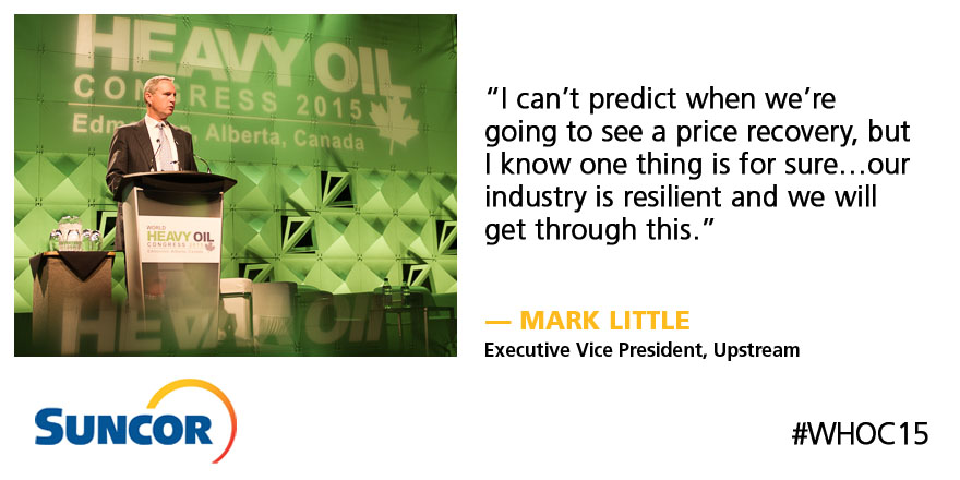 suncor's tweet photo. Our EVP Mark Little comments on how Suncor is working through the low oil price environment ► #WHOC15 http://t.co/SvASPyc4XL