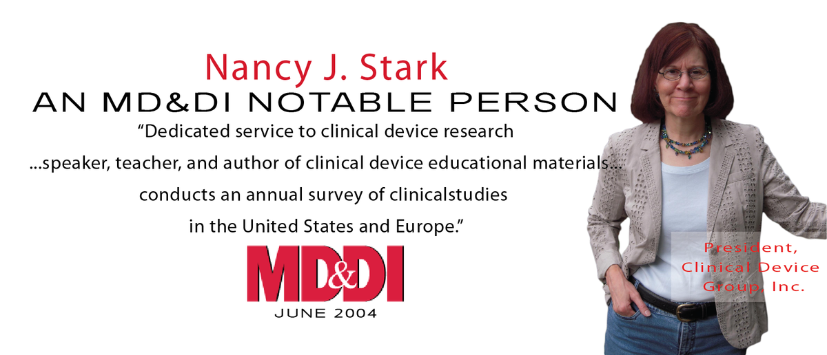 Did you know Nancy was named an MD&DI Notable Person for her outstanding service in clinical device research?