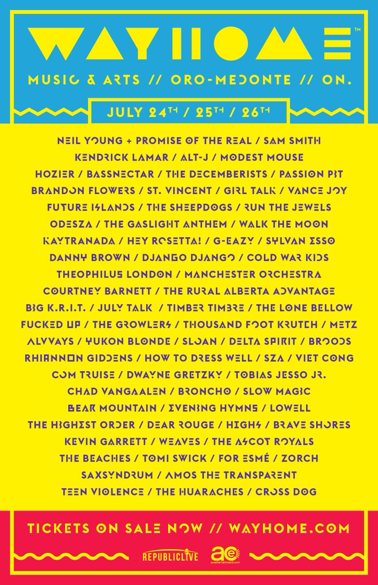 Our 2015 lineup. Retweet for your chance to win a pair of VIP tickets to #wayhome