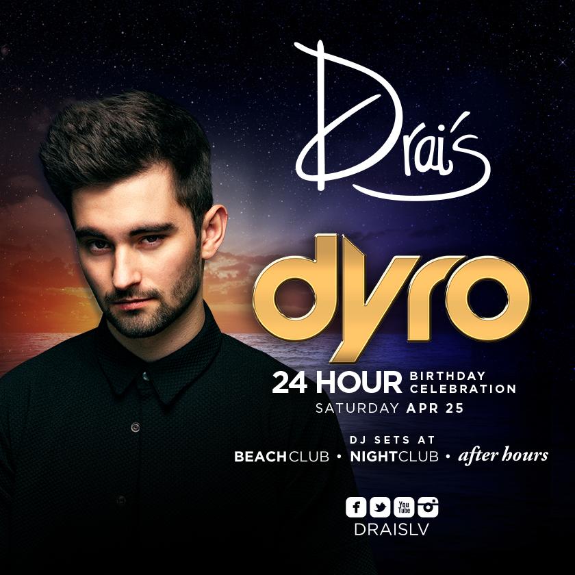 So many chances to see Dyro on Saturday! #DraisLV #24HRDyro