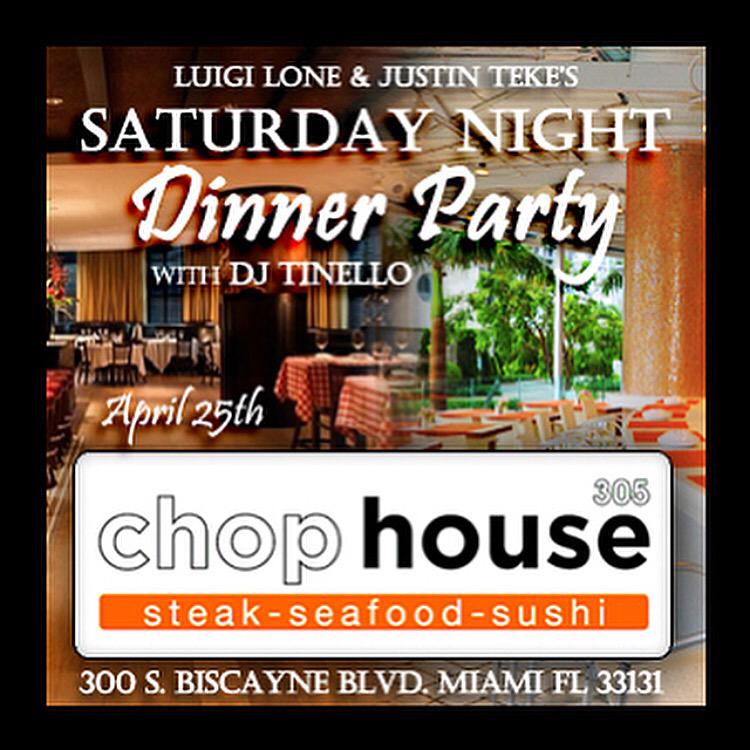 Saturday Night Dinner Party at <a href="/Chophouse305/">Chophouse 305</a> on Saturday 4/25/13: soulofmiami.org/2015/04/22/sat… via <a href="/soulofmiami/">soulofmiami</a>