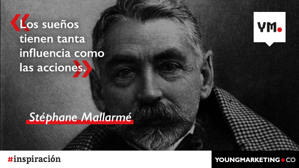 young_marketing's tweet photo. «Los sueños tienen tanta influencia como las acciones» Stéphane Mallarmé http://t.co/BdWI7o6J2h http://t.co/y6CAFGcbUS