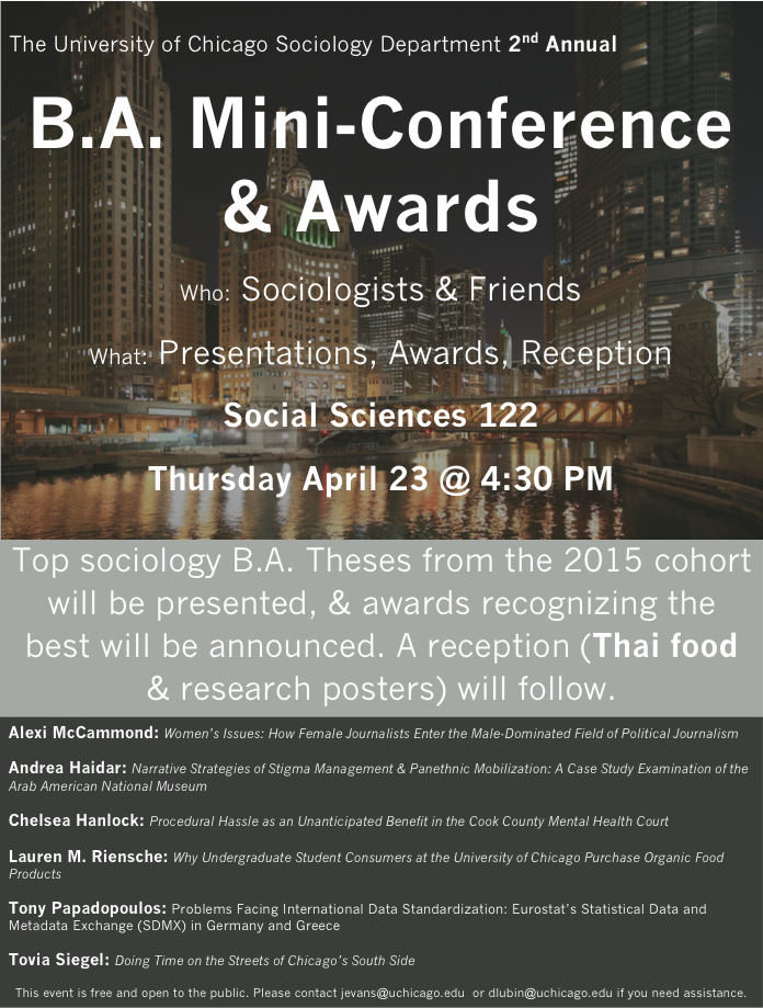 DavidCLubin's tweet photo. Join us for the 2nd Annual @UChicagoSSD Sociology B.A. Thesis Presentations/Awards/Reception! #ProudOfOurStudents http://t.co/92Z44UMgca