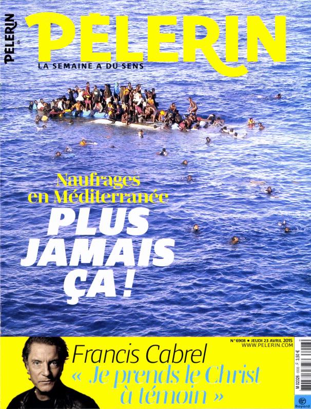 Leblogtvnews's tweet image. SOS en Une de La Vie.
Plus jamais ça en couv' de Pélerin, autre magazine chrétien.
#migrants