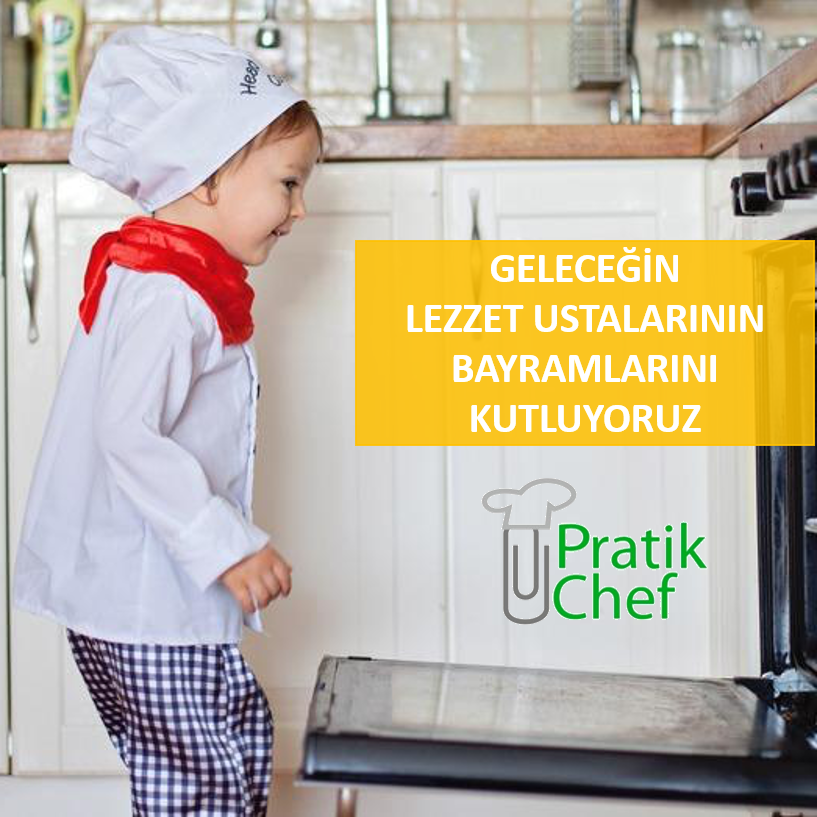 Geleceğin lezzet ustalarının bayramını kutluyoruz... pratikchef.com.tr #23Nisan #23NisanKutluOlsun