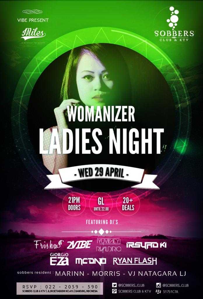#SOON Wed, April 29th "WOMANIZER LADIES NIGHT" <a href="/SOBBERS_CLUB/">Sob</a> w/ <a href="/Friskadeel/">FRISKA ADL</a> <a href="/VIBE_Org/">VIBE</a> <a href="/VOLTURIent/">VOLTURI</a> @IRSYAD_KI