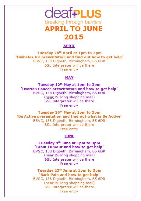 deafPLUS <a href="/deafPLUS_Bham/">deafPLUS_Birmingham</a> events listing April to June 2015