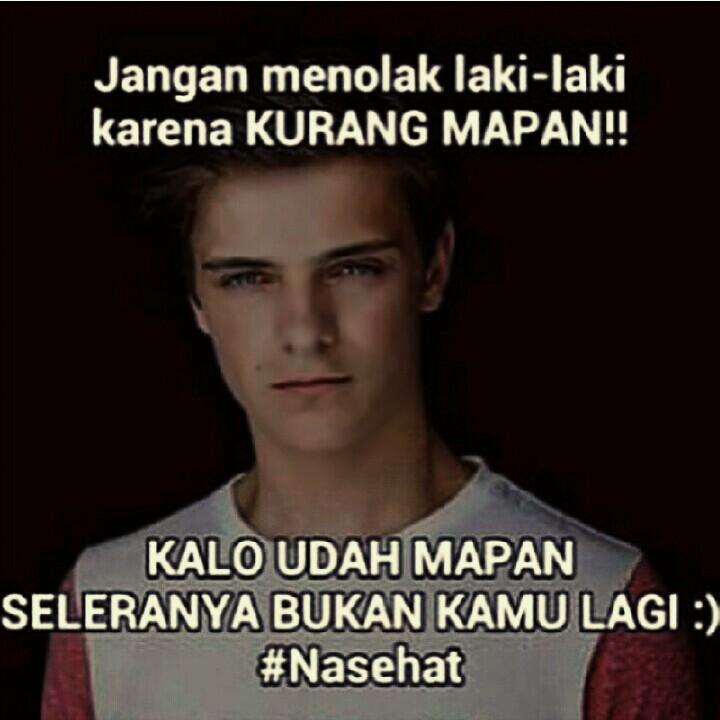 Teruntuk wanita yg menjadikan "mapan" syarat utama memilih pria ~ hehehe