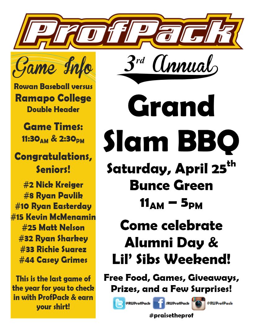 Join us Saturday, April 25 for @Rowan_Baseball <a href="/RUProfPack/">ProfPack</a> 3rd Annual "Grand Slam BBQ!" See below for more info.