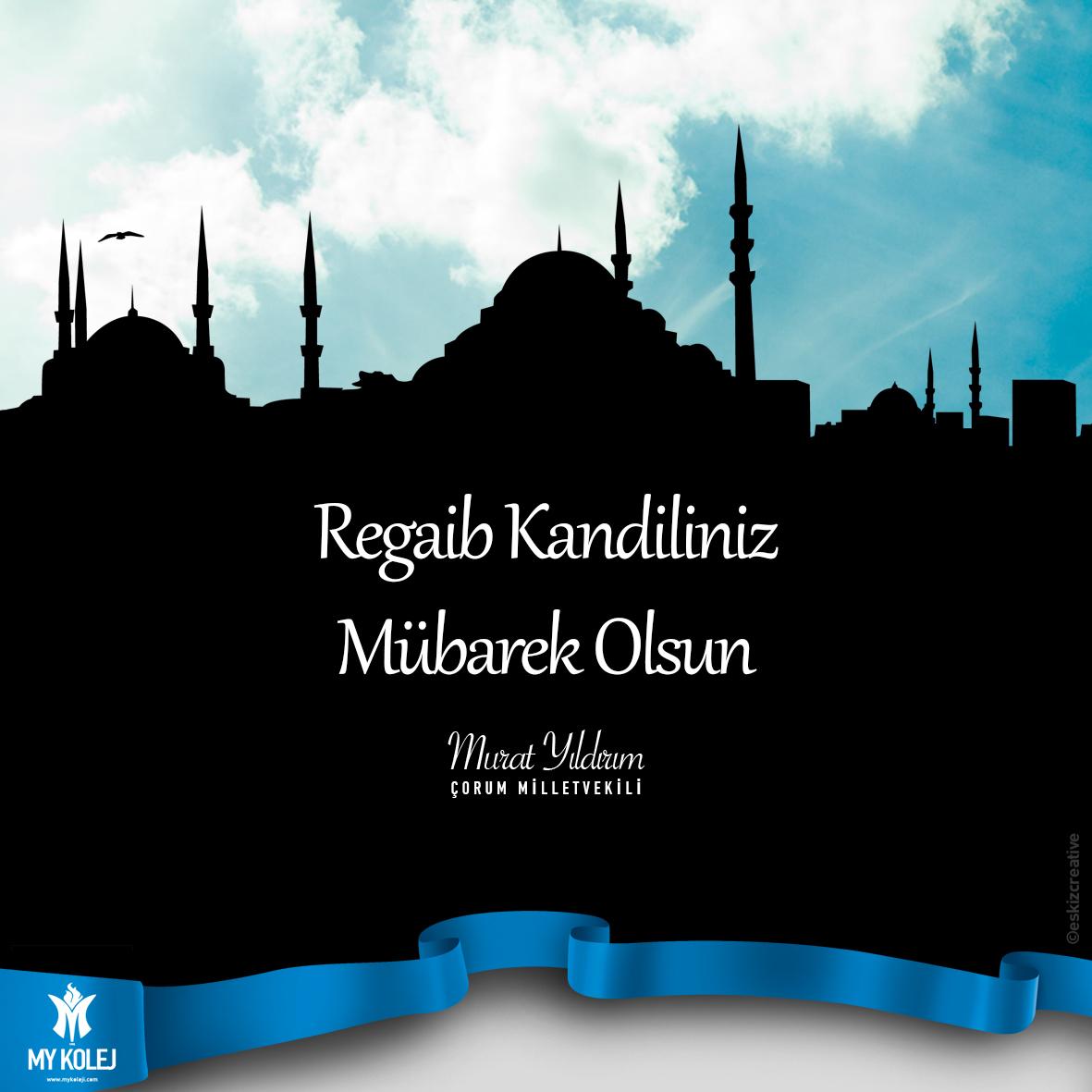 Regaib Kandiliniz Mübarek Olsun!

Murat Yıldırım
Çorum Milletvekili